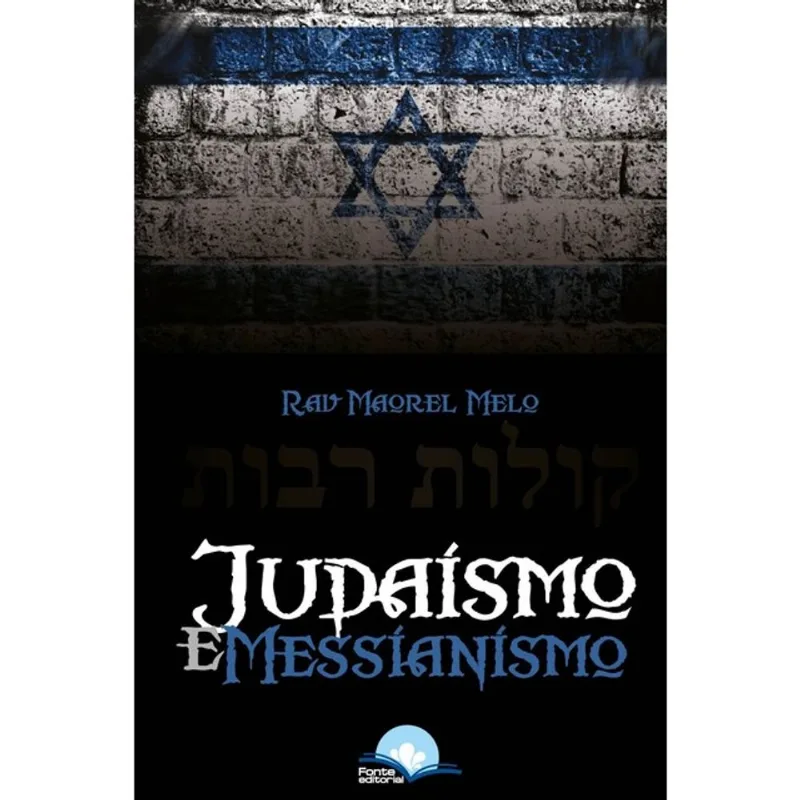 JUDAISMO E MESSIANISMO