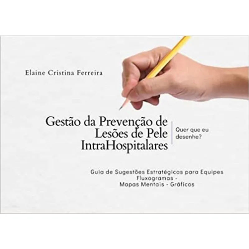 Guia da Prevenção De Lesões De Pele