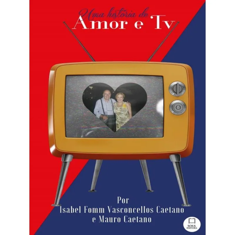 UMA HISTÓRIA DE AMOR E TV