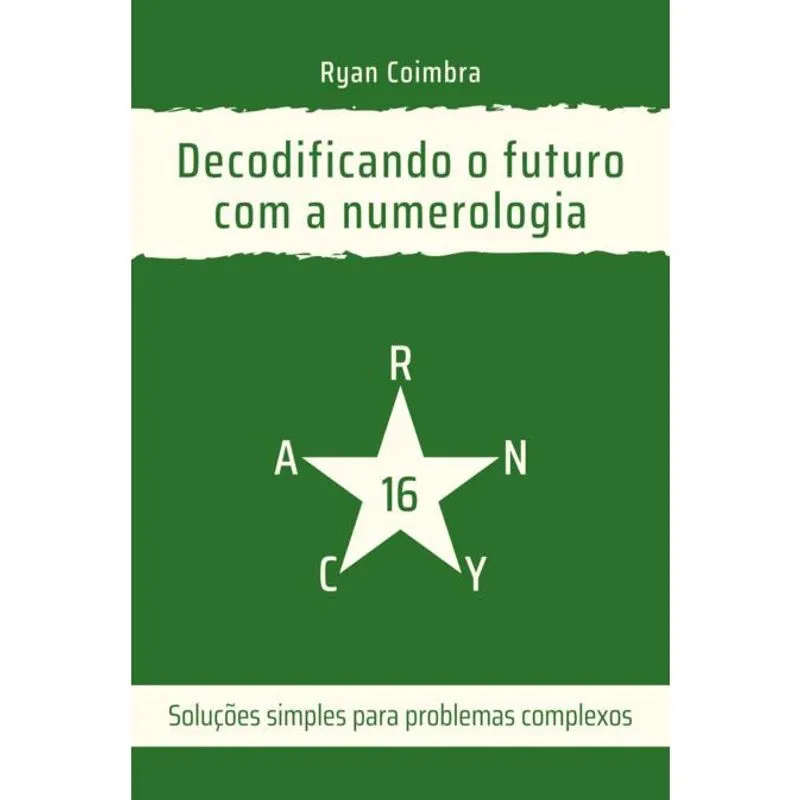 Decodificando O Futuro Com A Numerologia