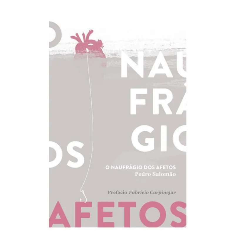 O NAUFRÁGIO DOS AFETOS