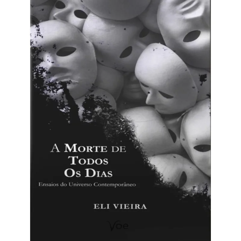 A MORTE DE TODOS OS DIAS