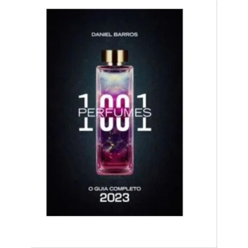 1001 PERFUMES - O GUIA COMPLETO 2023