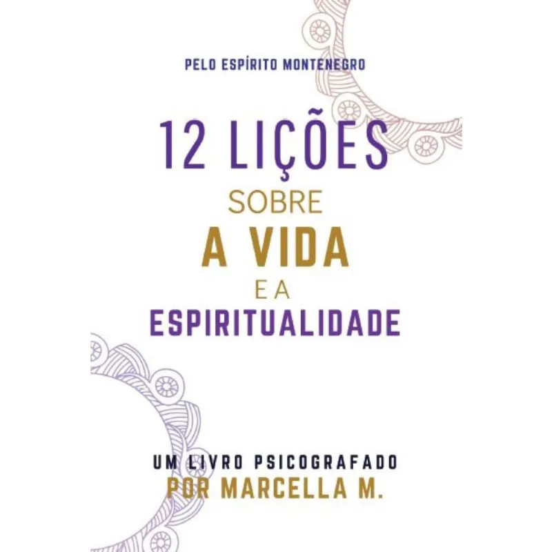 12 Lições sobre a vida e a espiritualidade