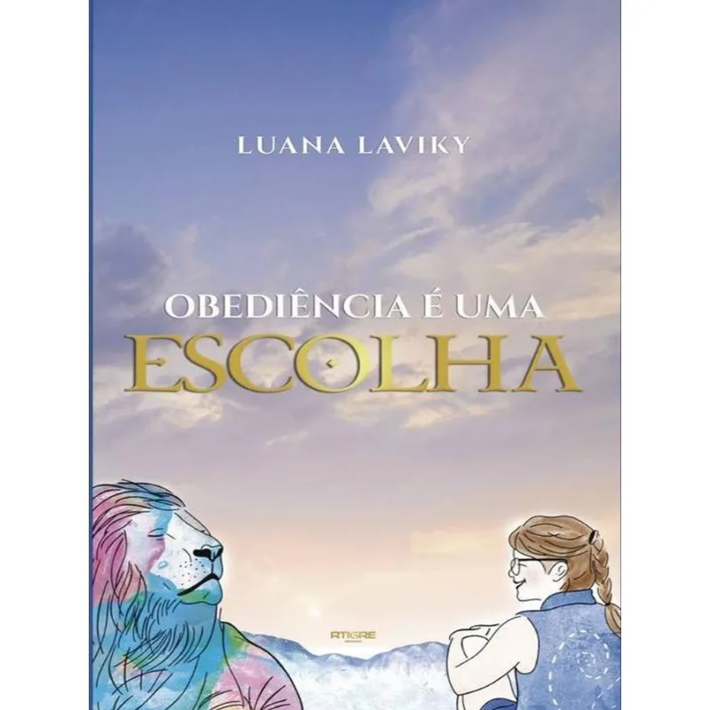 OBEDIÊNCIA É UMA ESCOLHA