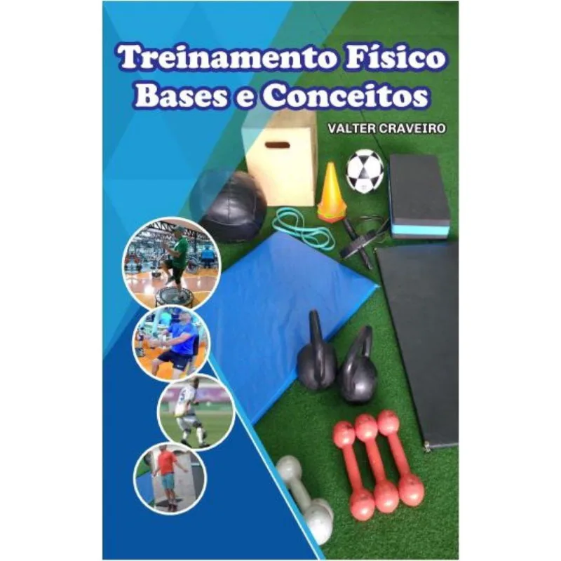 Treinamento Físico - Bases e Conceitos