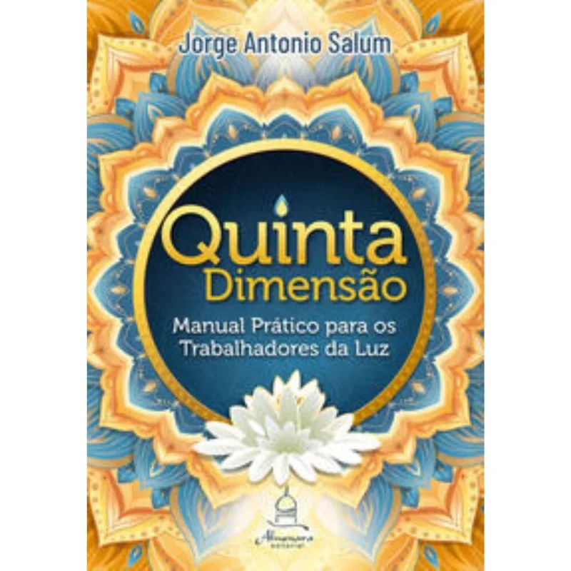 Quinta Dimensão: Manual Prático Para Os Trabalhadores Da Luz