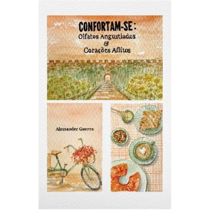 Confortam-se: Olfatos Angustiados & Corações Aflitos
