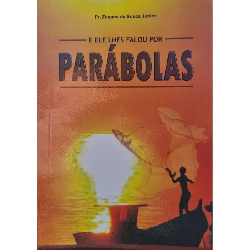 E Ele Lhes Falou Por Parábolas