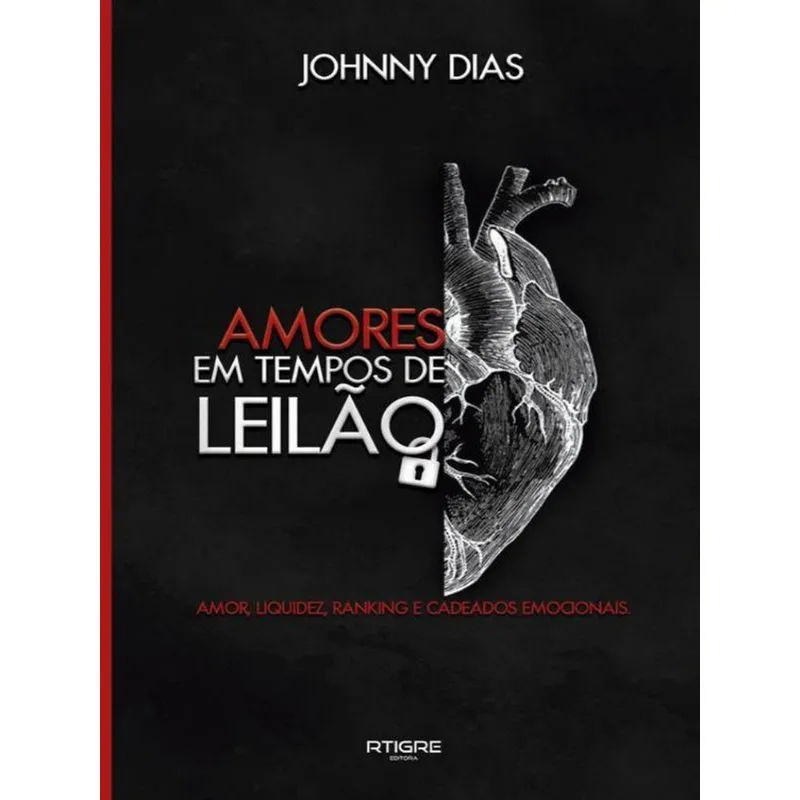 AMORES EM TEMPOS DE LEILÃO