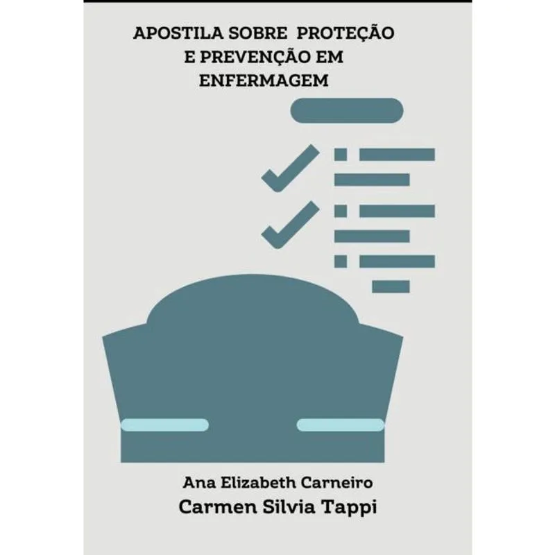 Apostila sobre proteção E prevenção em enfermagem