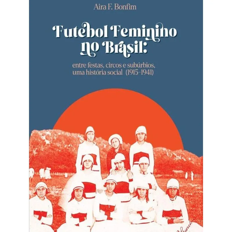 FUTEBOL FEMININO NO BRASIL