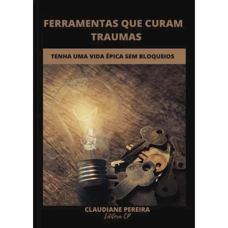 Ferramentas Que Curam Traumas