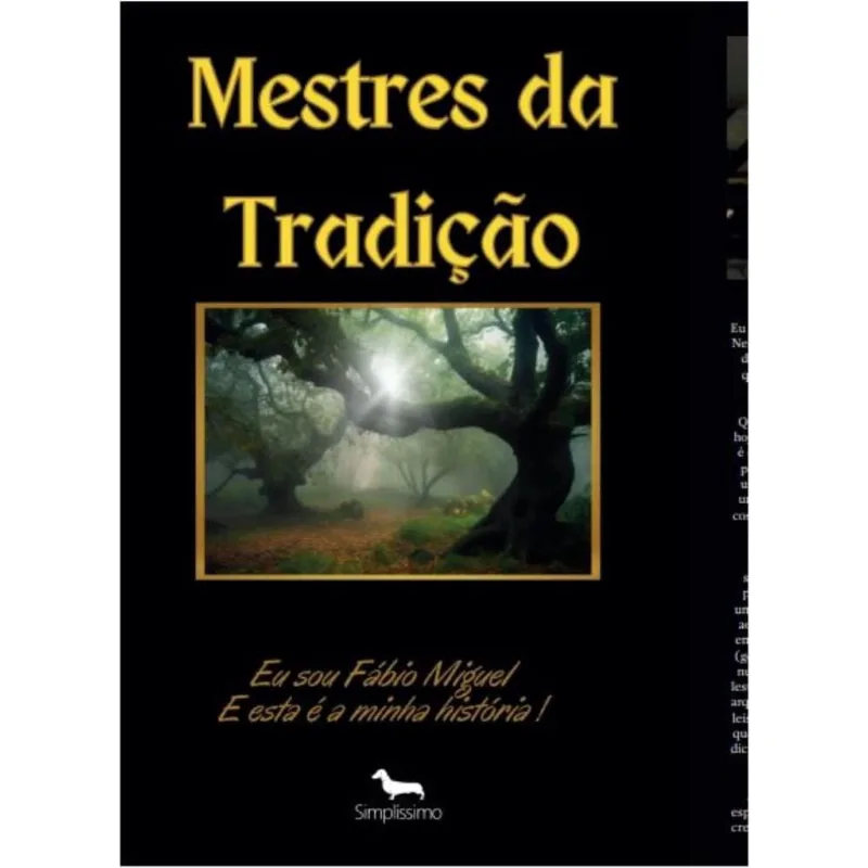 Mestres da Tradição - Eu sou Fábio Miguel, e esta é a minha História!