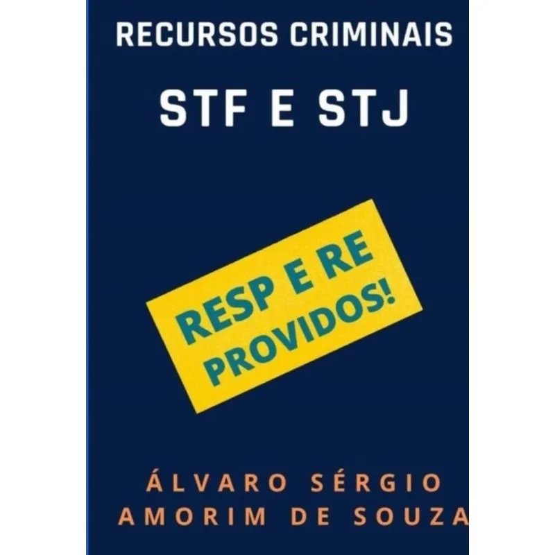 Recursos Criminais - Stf E Stj - Português