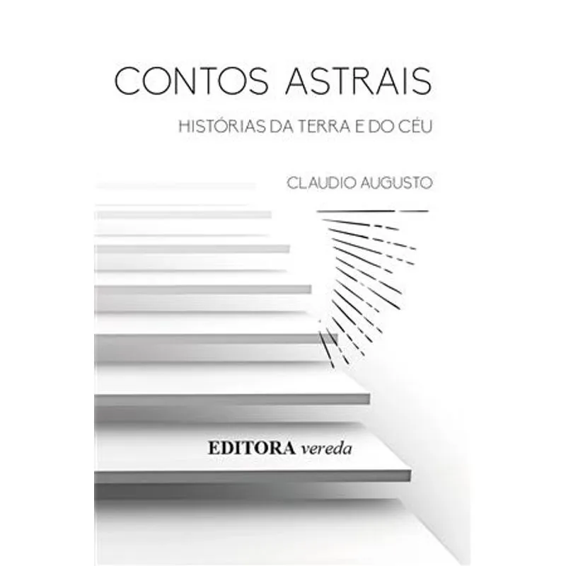 Contos Astrais - Histórias da Terra e do Céu