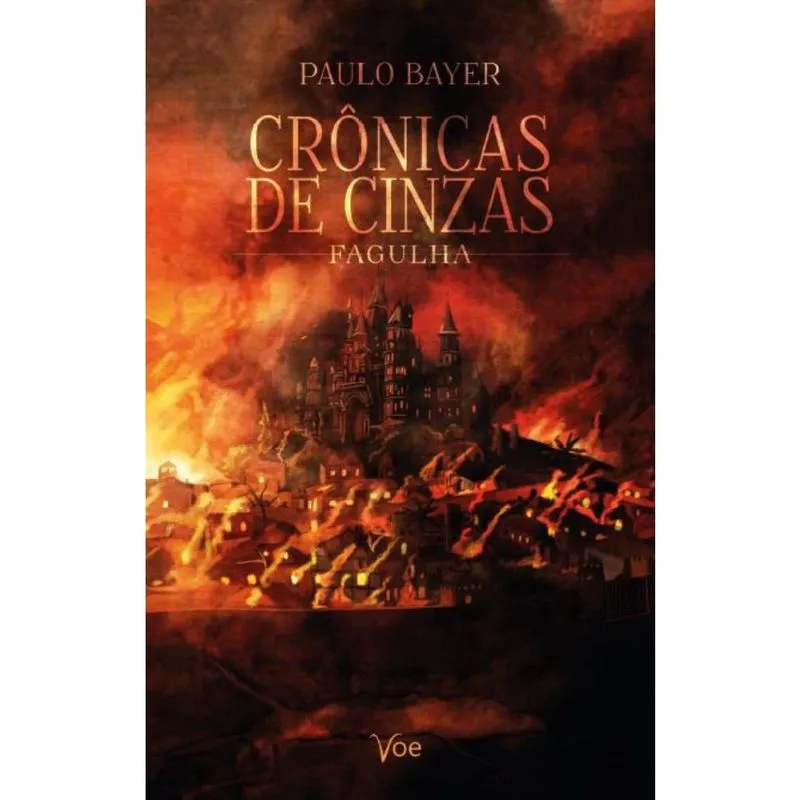 Crônicas de Cinzas: Fagulha