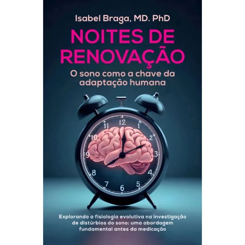 Noites de renovação: O sono como a chave da adaptação humana