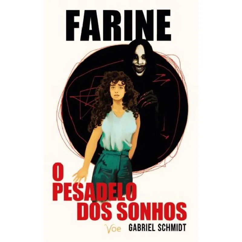 Farine: O pesadelo dos sonhos