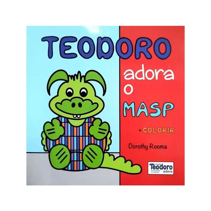 TEODORO ADORA O MASP