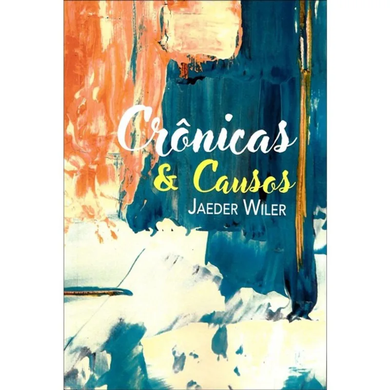 CRÔNICAS & CAUSOS