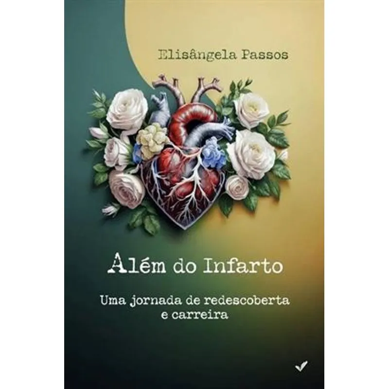 Além do Infarto - Uma Jornada de Redescoberta e Carreira