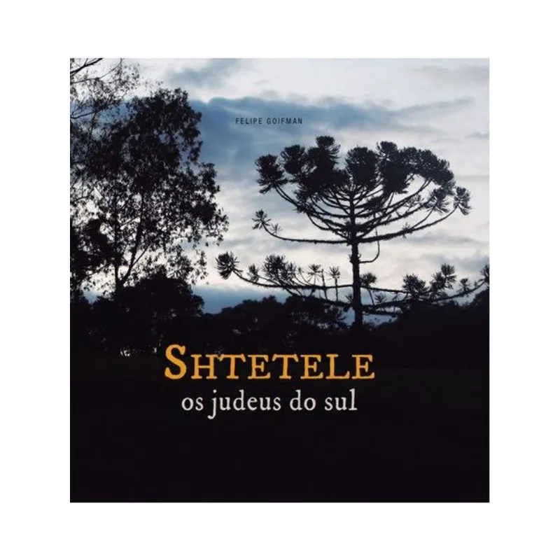 SHTETELEOS - JUDEUS DO SUL