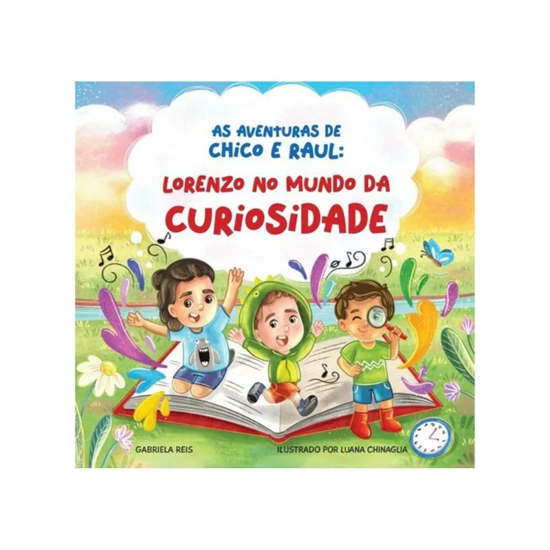 AS AVENTURAS DE CHICO E RAUL - LORENZO NO MUNDO DA CURIOSIDADE
