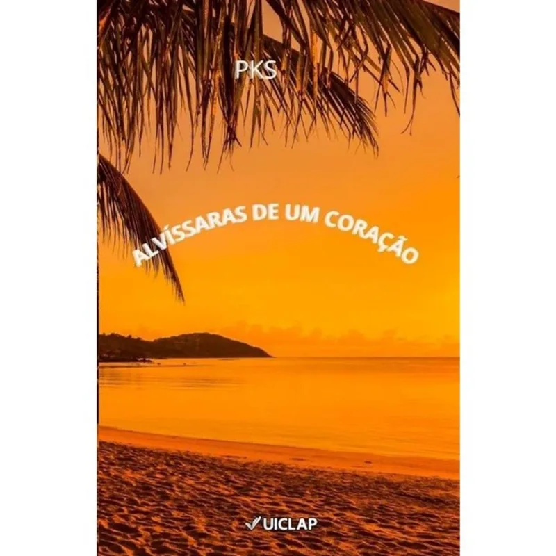 ALVÍSSARAS DE UM CORAÇÃO