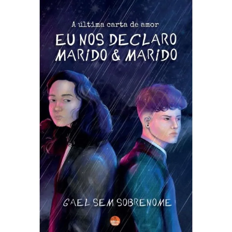 Eu nos declaro marido & marido: A última carta de amor