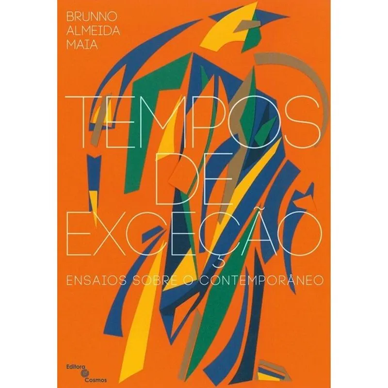 TEMPOS DE EXCEÇÃO