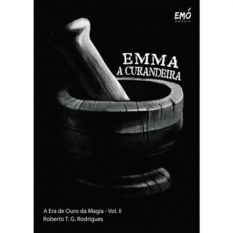 EMMA, A CURANDEIRA - VOL. 2