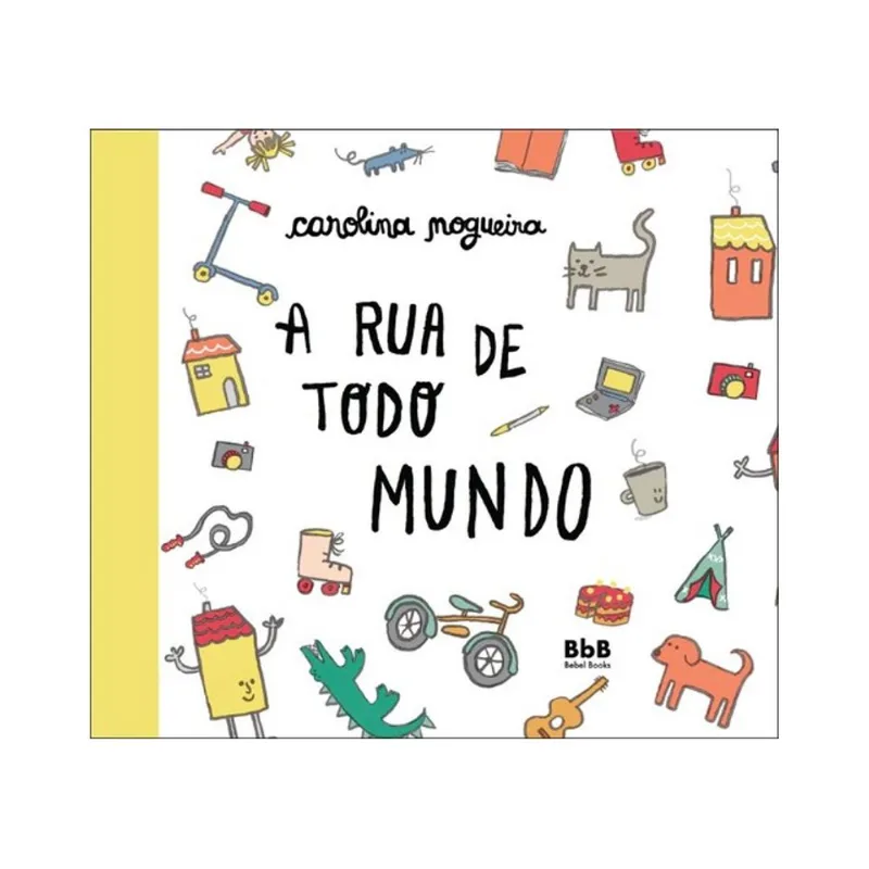 A RUA DE TODO MUNDO