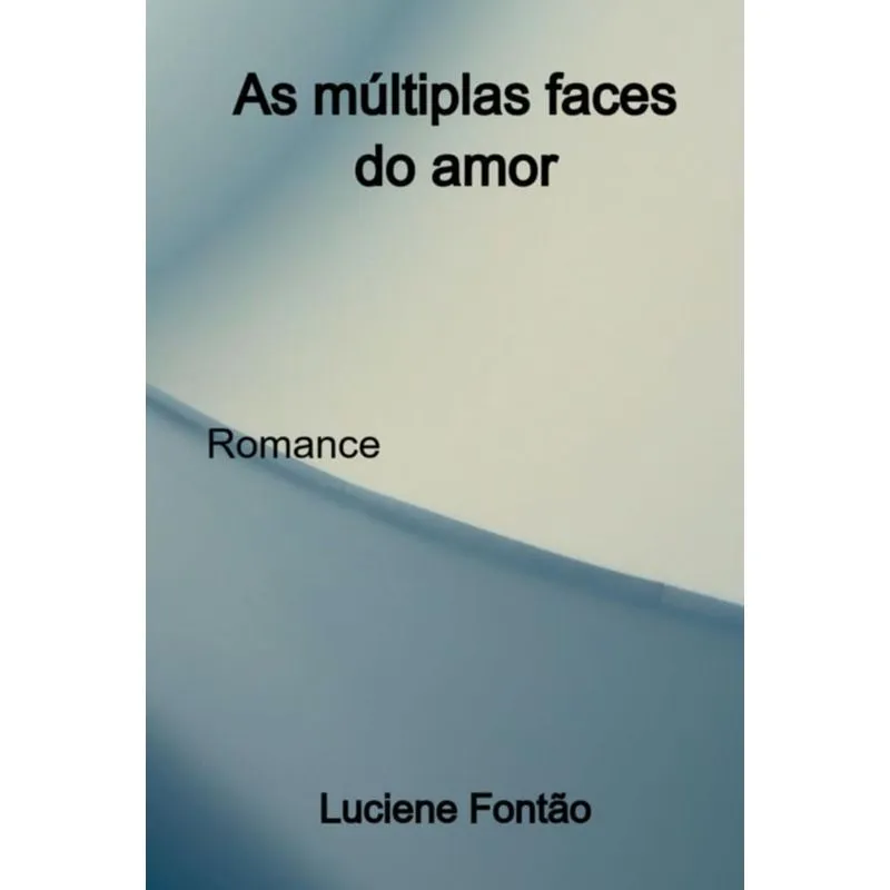 As Múltiplas Faces Do Amor