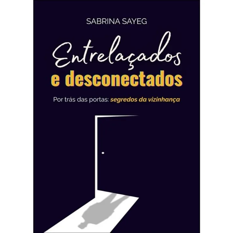 ENTRELAÇADOS E DESCONECTADOS