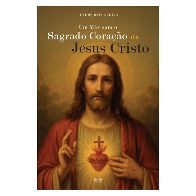 UM MÊS COM O SAGRADO CORAÇÃO DE JESUS