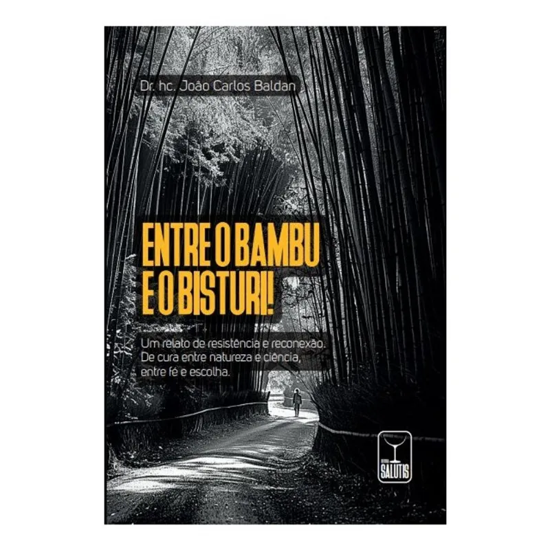 ENTRE O BAMBU E O BISTURI!