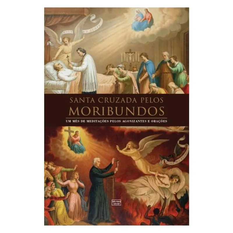 SANTA CRUZADA PELOS MORIBUNDOS