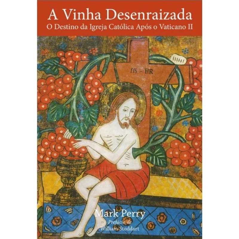 A VINHA DESENRAIZADA