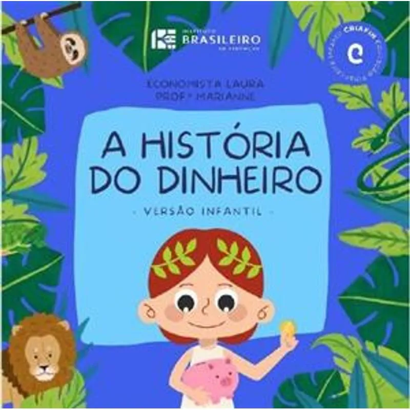 A História do Dinheiro - Versão Infantil