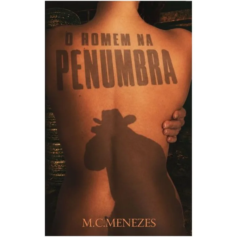 O HOMEM NA PENUMBRA