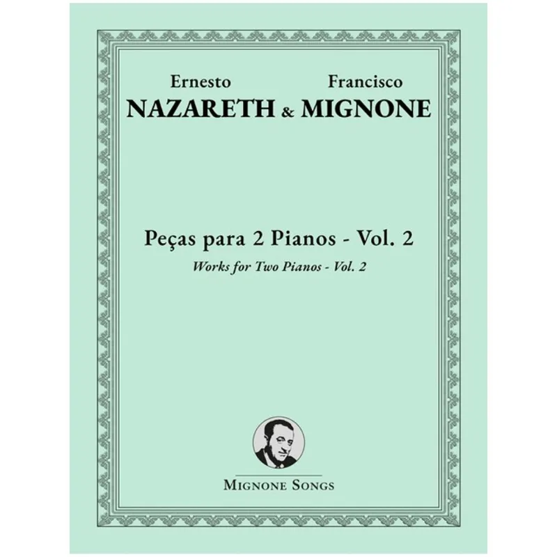 PEÇAS PARA 2 PIANOS - WORKS FOR TWO PIANOS - VOL. 2