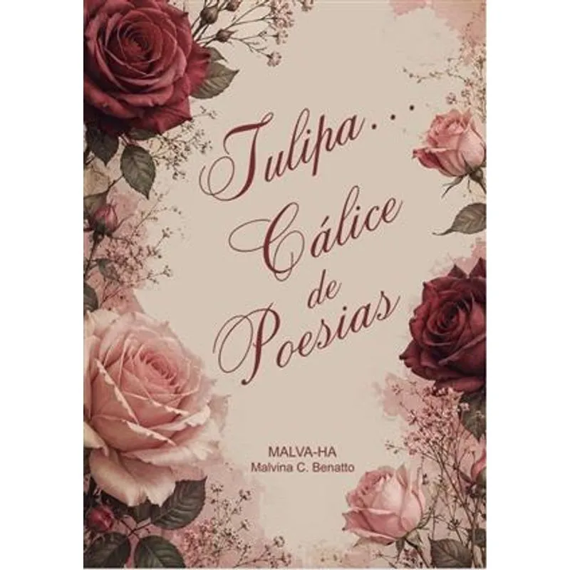 Tulipa...Cálice de Poesias