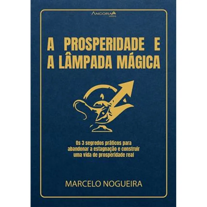 A Prosperidade e a Lâmpada Mágica
