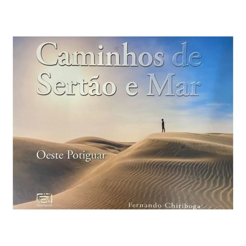 CAMINHOS DE SERTÃO E MAR - OESTE POTIGUAR