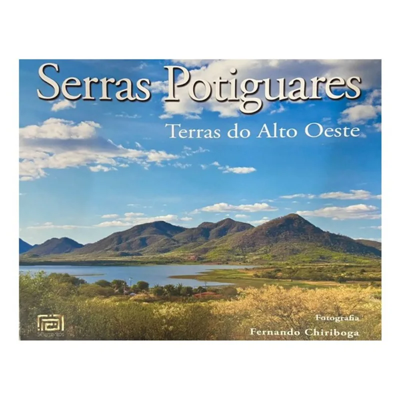 SERRAS POTIGUARES - TERRAS DO ALTO OESTE