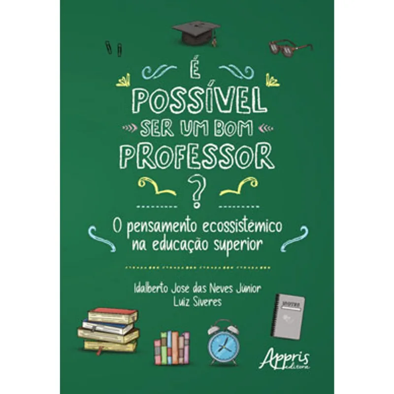 É POSSÍVEL SER UM BOM PROFESSOR?