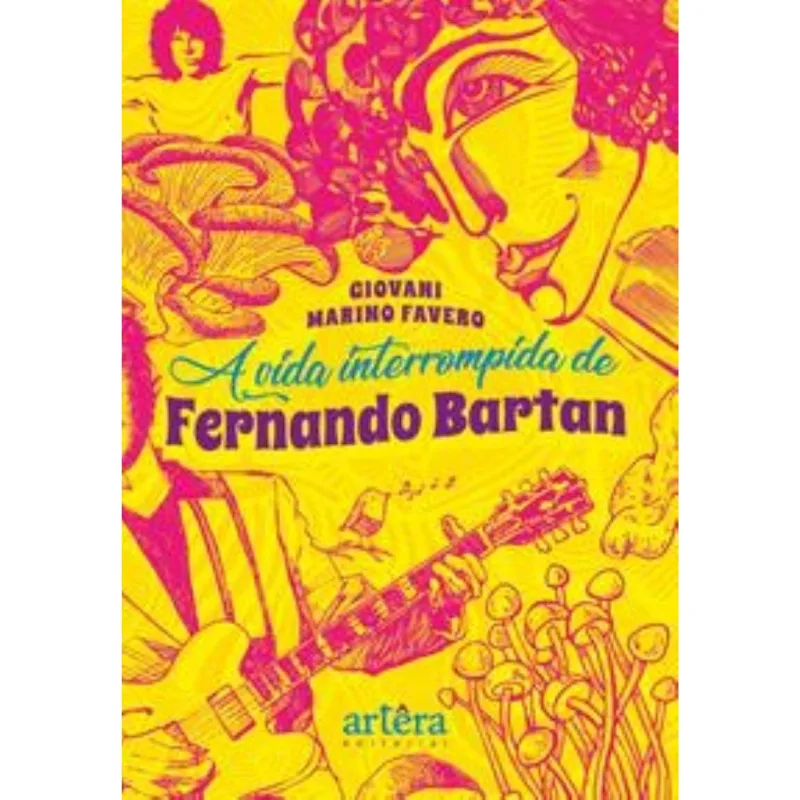 A Vida Interrompida De Fernando Bartan