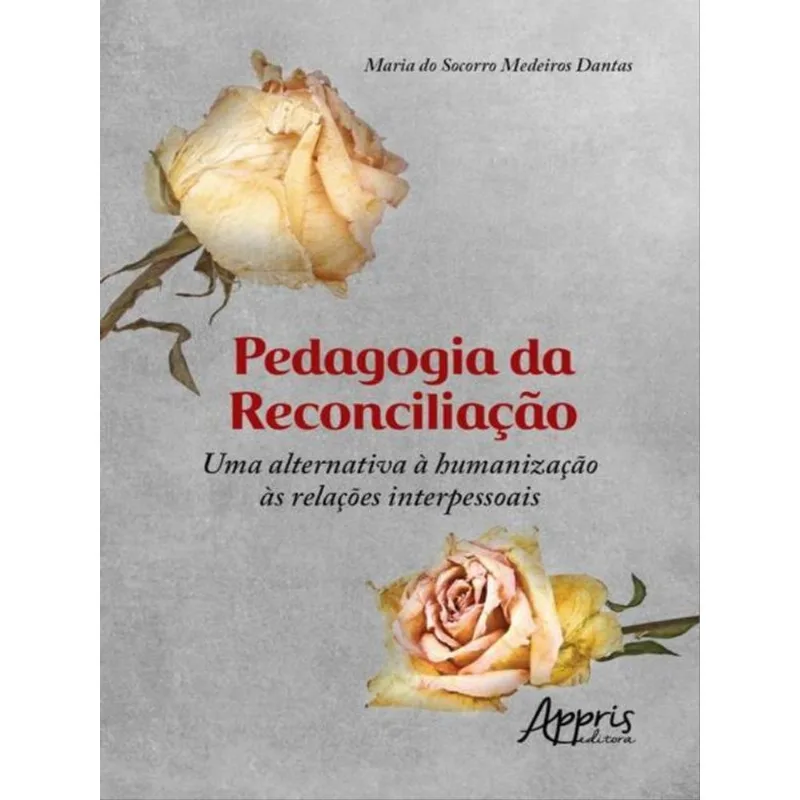 PEDAGOGIA DA RECONCILIAÇÃO