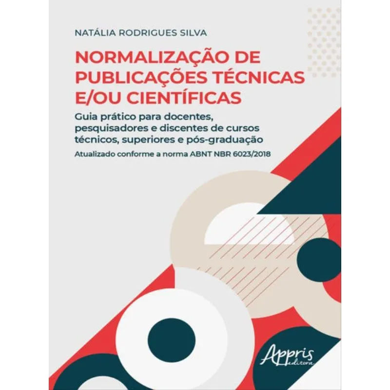 NORMALIZAÇÃO DE PUBLICAÇÕES TÉCNICAS E/OU CIENTÍFICAS